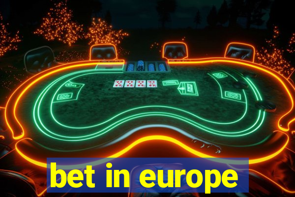 bet in europe