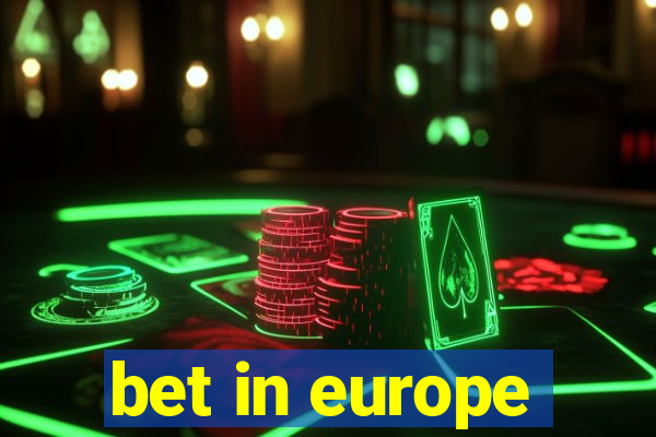 bet in europe