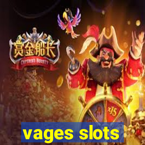 vages slots