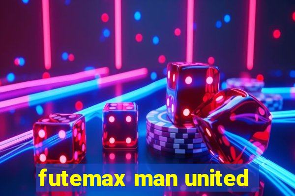 futemax man united