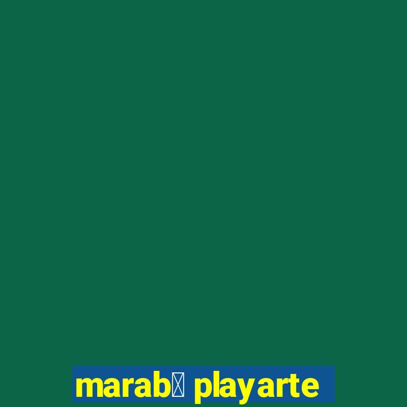 marab谩 playarte