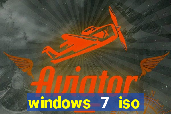 windows 7 iso download 64 bits