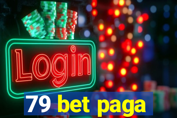 79 bet paga