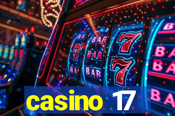 casino 17