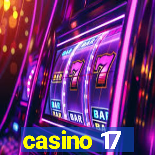 casino 17