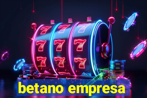 betano empresa