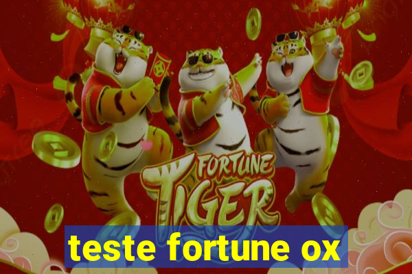 teste fortune ox