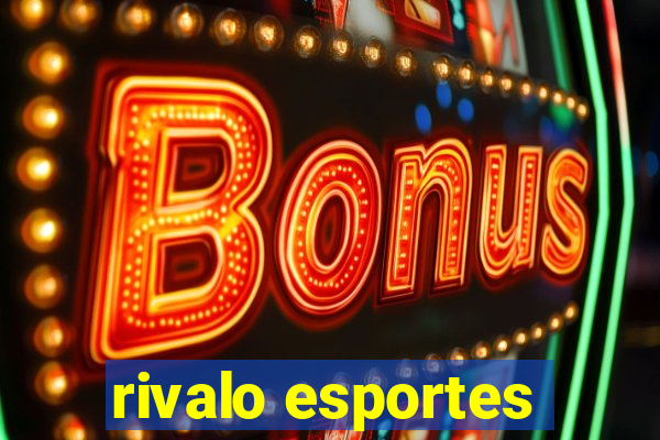 rivalo esportes