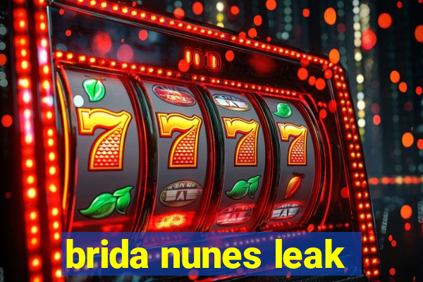 brida nunes leak