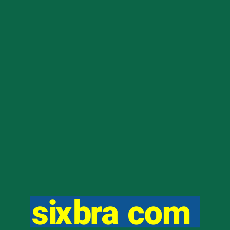 sixbra com