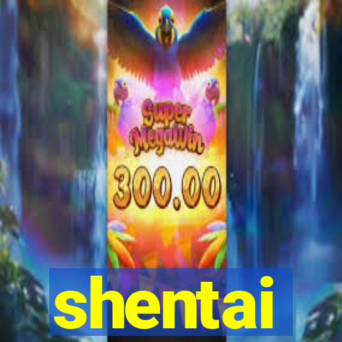 shentai