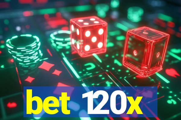 bet 120x