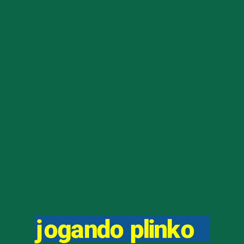 jogando plinko