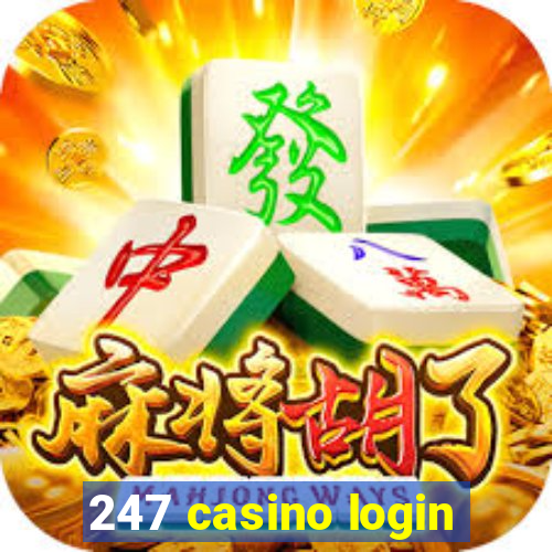 247 casino login