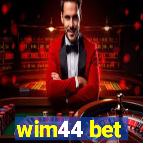 wim44 bet