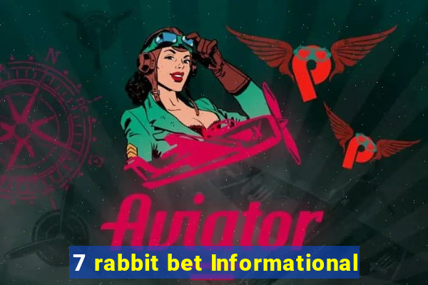 7 rabbit bet Informational