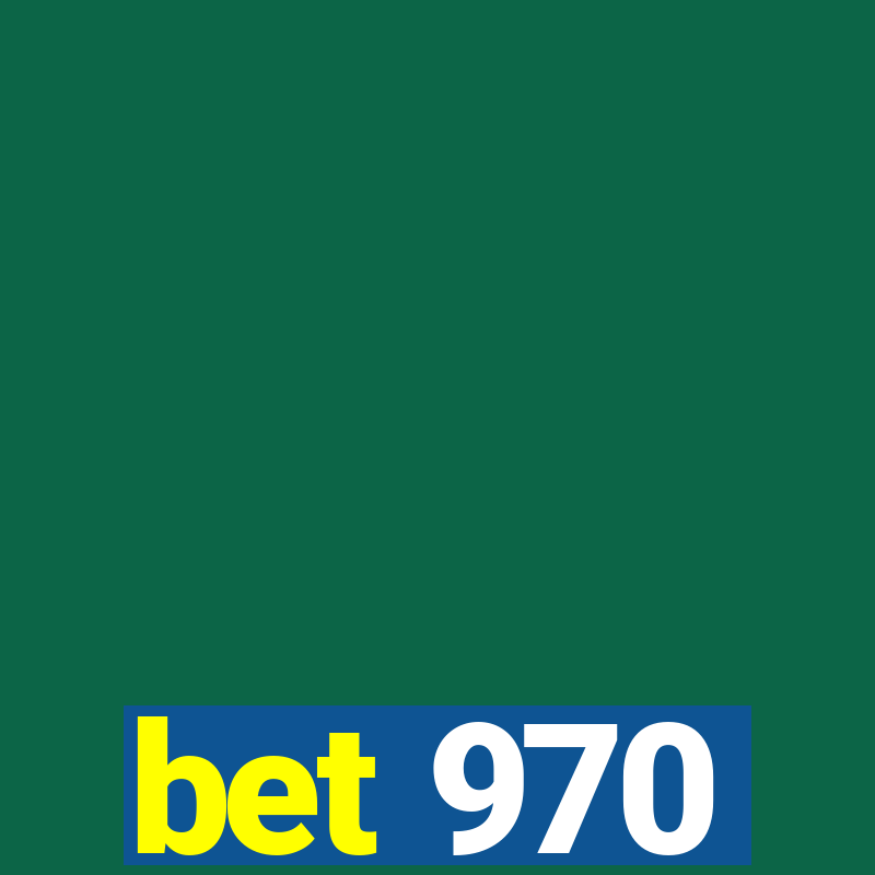 bet 970