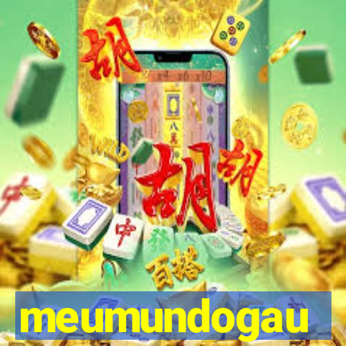 meumundogau