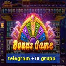 telegram +18 grupo