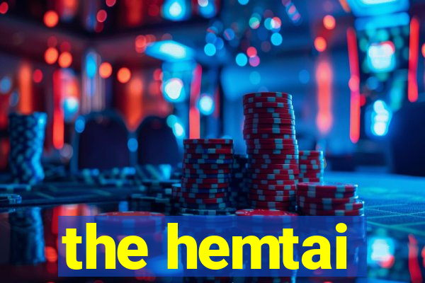 the hemtai