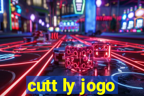 cutt ly jogo