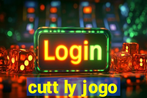 cutt ly jogo