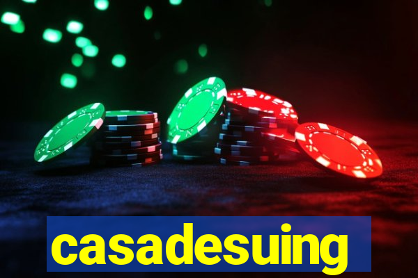 casadesuing