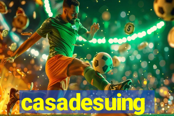 casadesuing