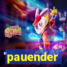 pauender