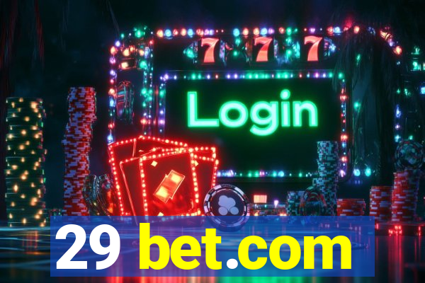 29 bet.com