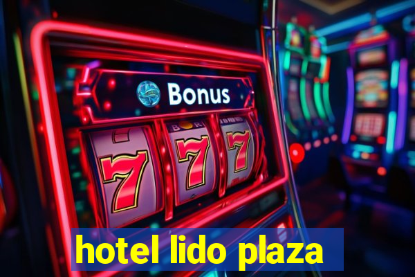 hotel lido plaza