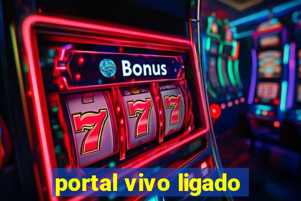 portal vivo ligado