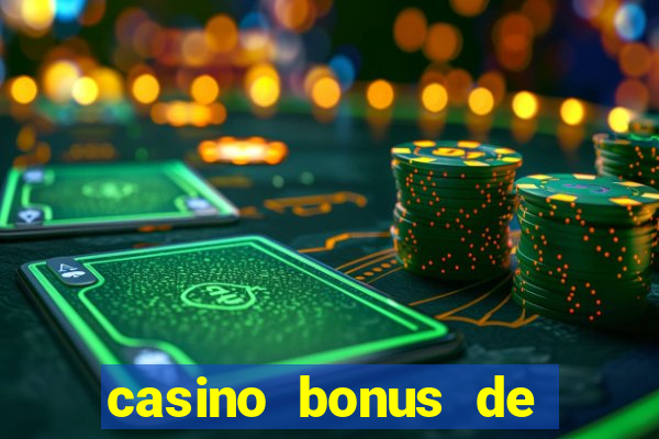 casino bonus de bienvenue ontario dép?t canada