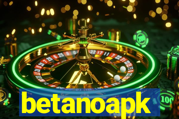 betanoapk