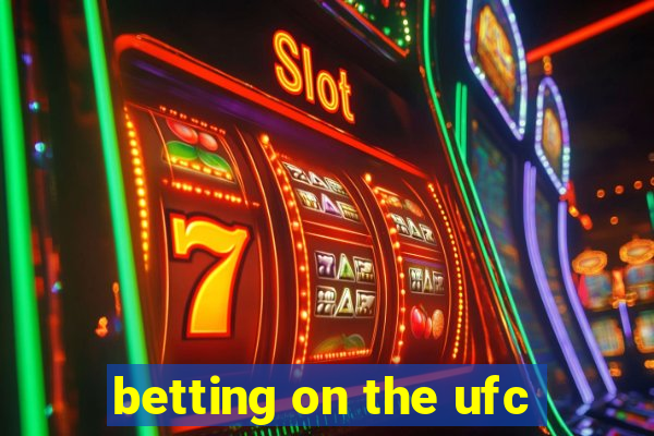 betting on the ufc