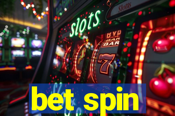 bet spin