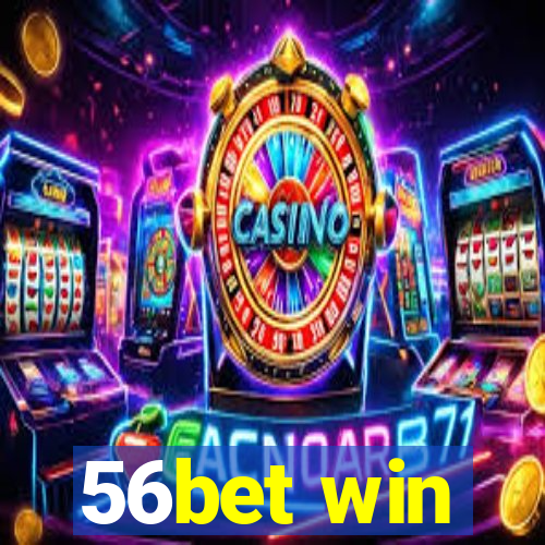 56bet win