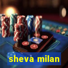 sheva milan