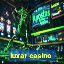 luxar casino