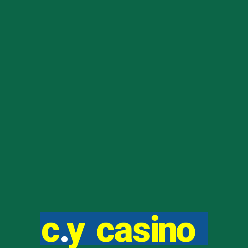 c.y casino