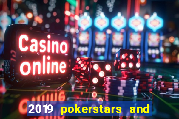 2019 pokerstars and monte-carlo casino ept