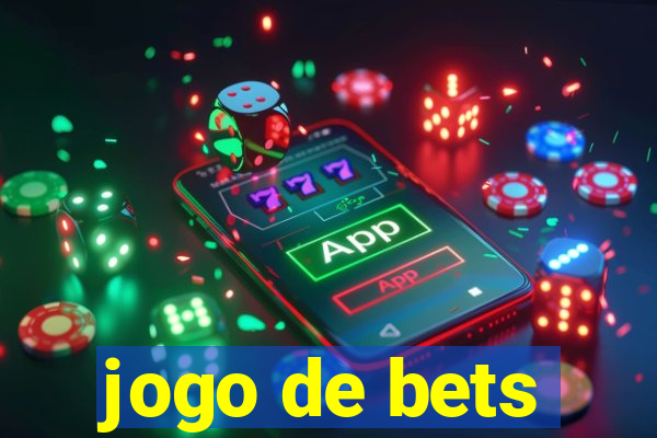 jogo de bets