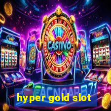 hyper gold slot