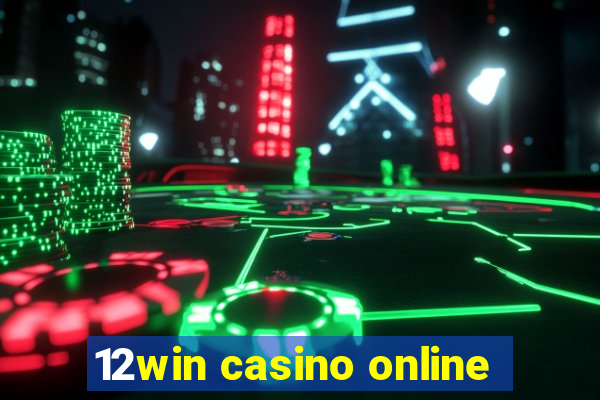 12win casino online