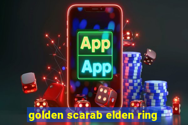 golden scarab elden ring