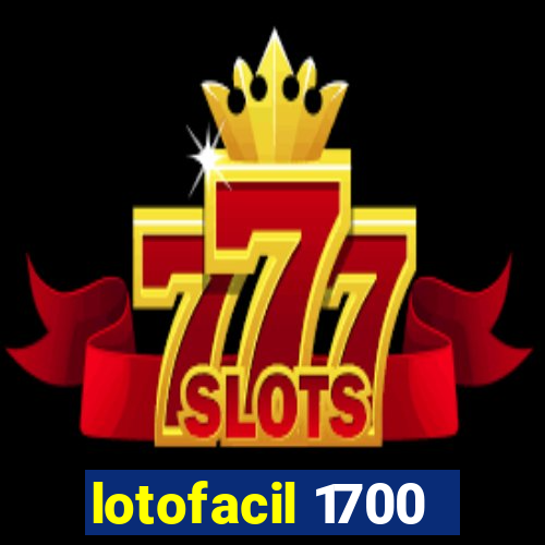 lotofacil 1700