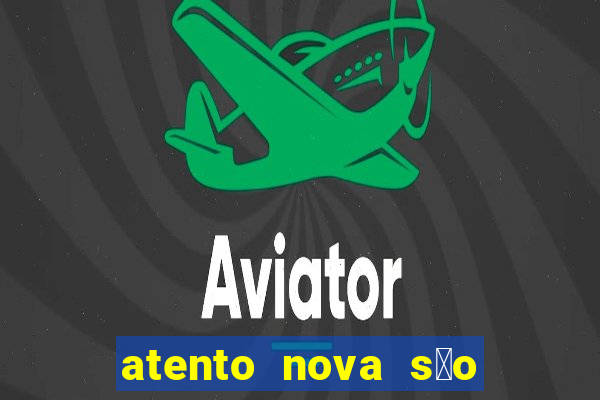 atento nova s茫o paulo 2