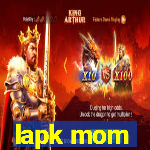 lapk mom