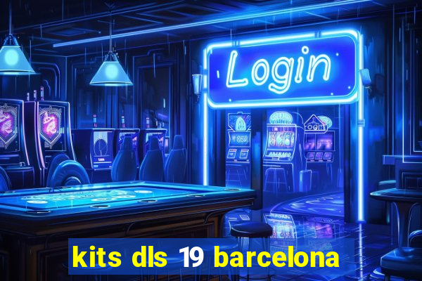 kits dls 19 barcelona