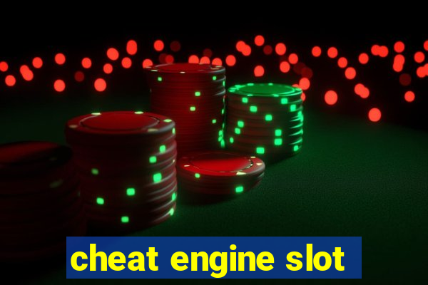 cheat engine slot